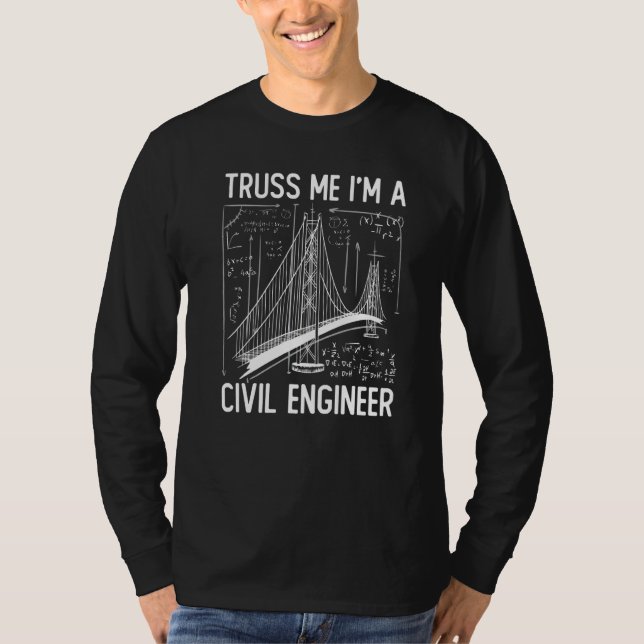 Camiseta Engenharia de Construção Treliça Eu Sou um Engenhe (Frente)