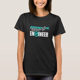 Camiseta Engenharia de Engenheiro Aeroespacial não Fogueira