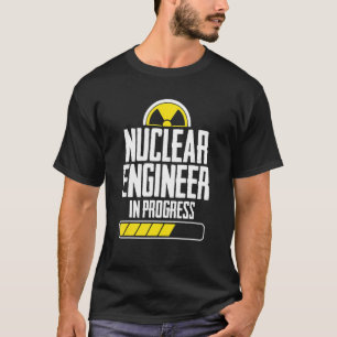 Camiseta Engenharia de Instrução de Engenheiros Nucleares