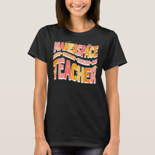 Camiseta Engenharia de Tecnologia de Ciência do Makerspace