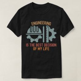 Camiseta Engenharia é a melhor decisão da minha vida