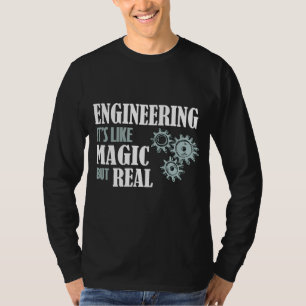 Camiseta Engenharia - É como Magia, mas Real