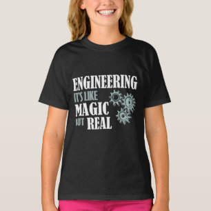 Camiseta Engenharia - É como Magia, mas Real