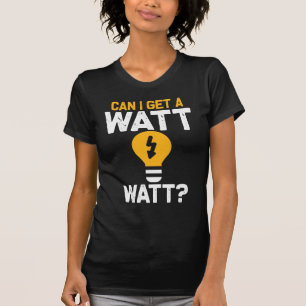 Camiseta Engenharia Elétrica de Watt Pun Funny