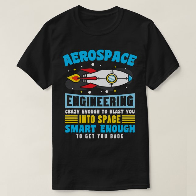 Camiseta Engenheiro aeroespacial doido o suficiente para te (Frente do Design)