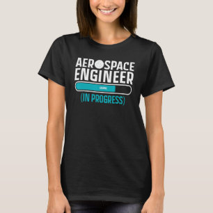 Camiseta Engenheiro Aeroespacial legal Para Mulheres Homens