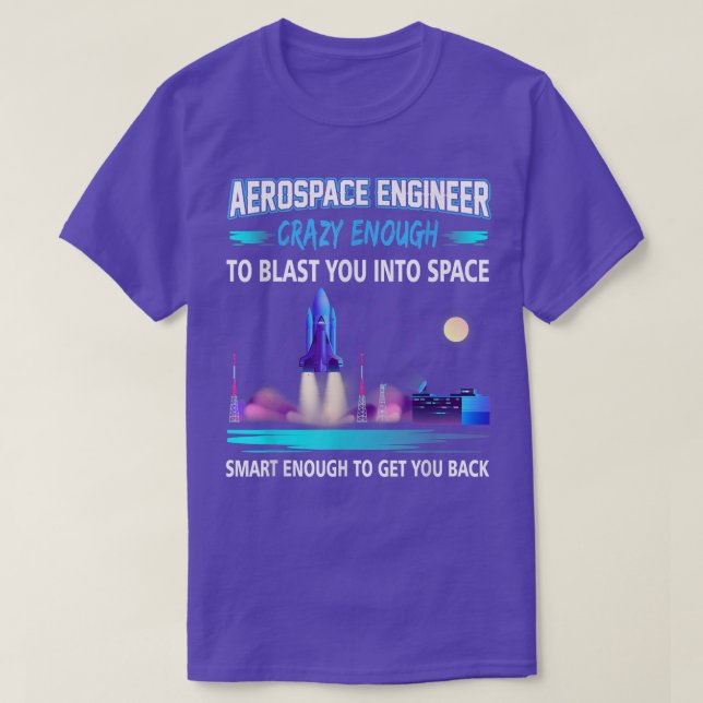Camiseta Engenheiro Aeroespacial Louco O Suficiente... (Frente do Design)