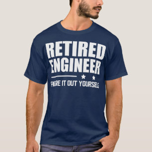 Camiseta Engenheiro aposentado Descubra-o