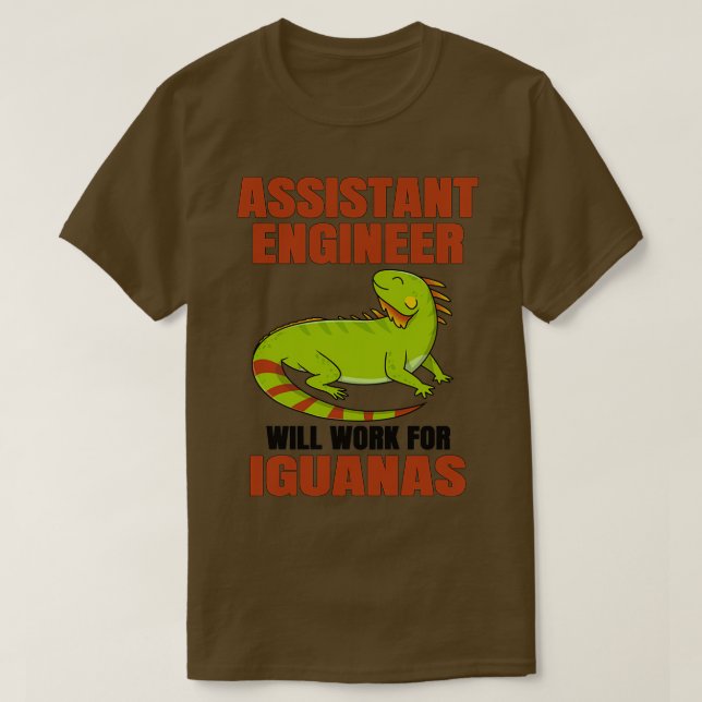 Camiseta Engenheiro Assistente Trabalhará Para Iguanas (Frente do Design)