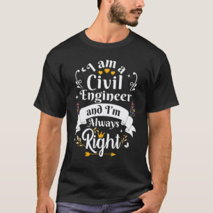 Camiseta Engenheiro Civil Sempre Certo Mulheres Engenheira