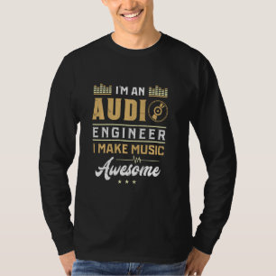 Camiseta Engenheiro de áudio Engenheiro de som incrível