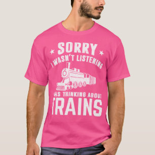 Camiseta Engenheiro De Comboio Desculpe Não Estar Ouvindo Q
