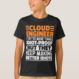 Camiseta Engenheiro de Nuvem Eu Tento Fazer as Coisas Frase