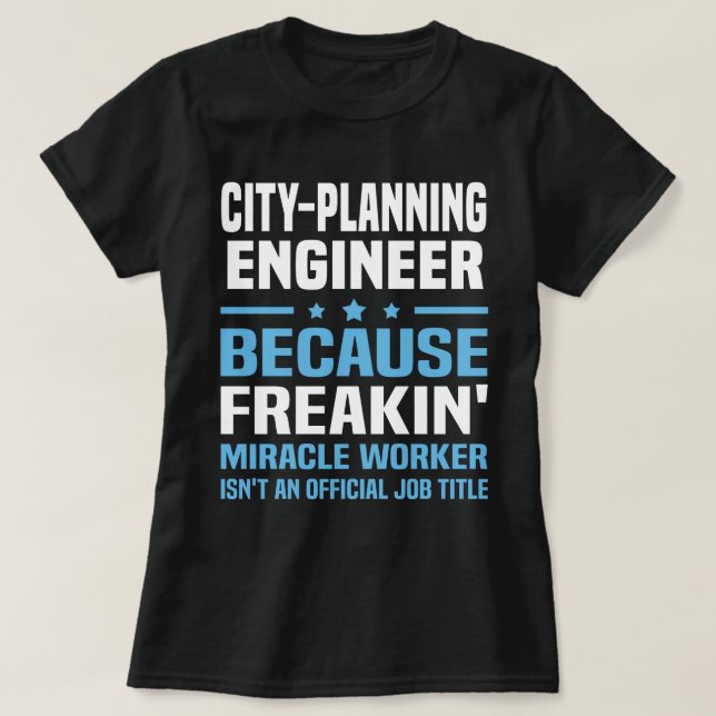 Camiseta Engenheiro de Planejamento de Cidade (Frente do Design)