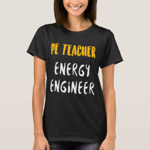 Camiseta ENGENHEIRO de Professores de Educação Física do PE