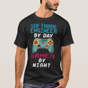 Camiseta Engenheiro De Software Por Dia, Jogador Por Noite,