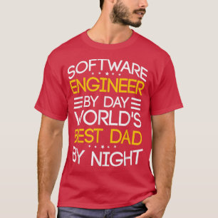 Camiseta Engenheiro de software por dia Melhor Pai por noit