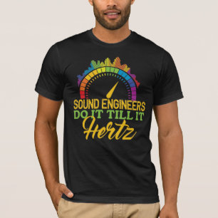 Camiseta Engenheiro de som engraçado, Hertz, colorido