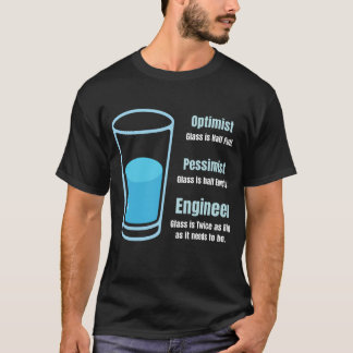 Camiseta Engenheiro Divertido: Copo Duas Vezes Maior do que