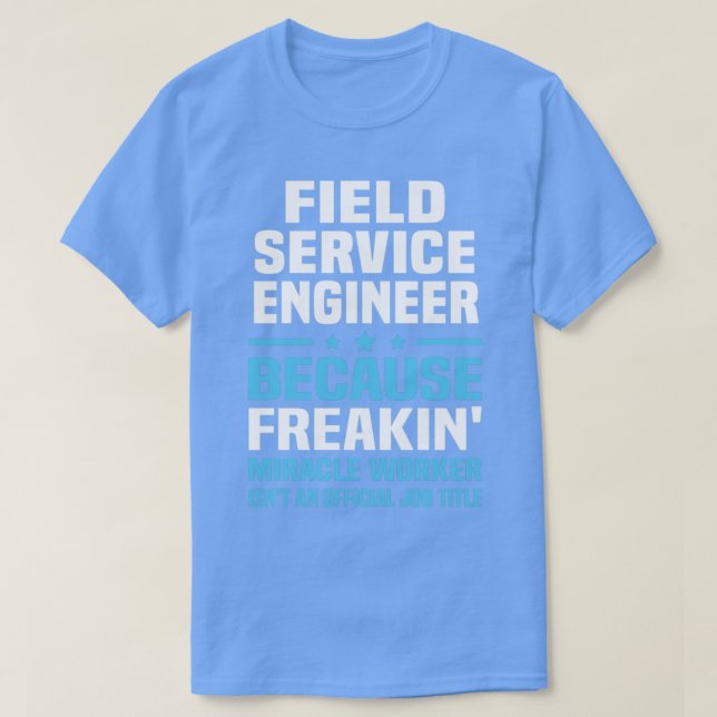Camiseta Engenheiro do Field Service (Frente do Design)