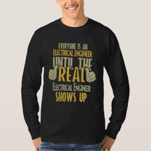 Camiseta Engenheiro Elétrico Até Que O Verdadeiro Apareça