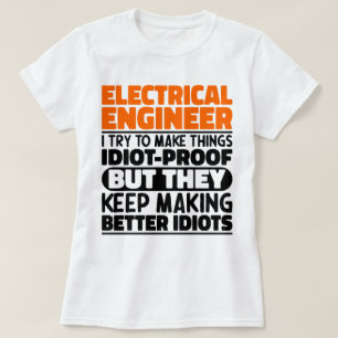 Camiseta Engenheiro Elétrico Que Tento Engraçado