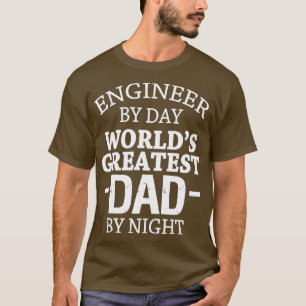 Camiseta Engenheiro Engraçado de dia Grande Pai de noite