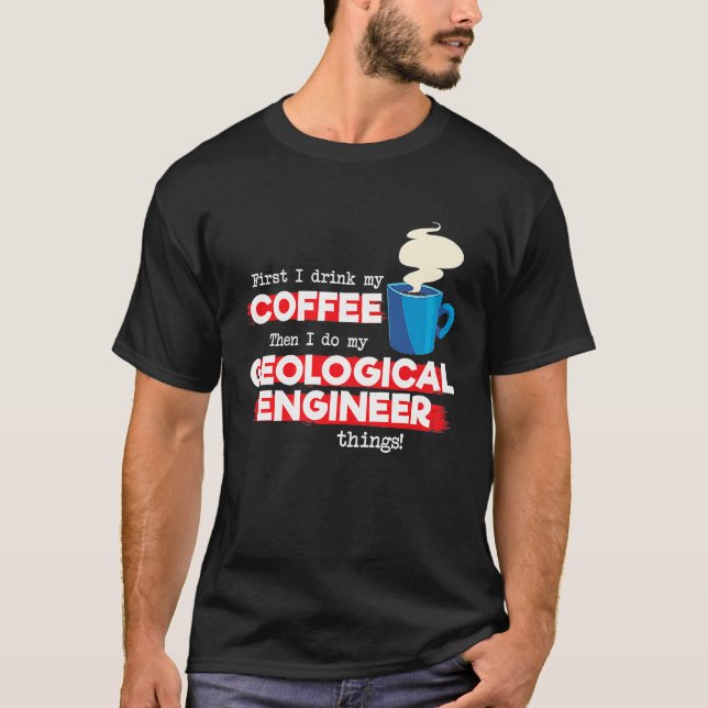 Camiseta Engenheiro Geológico e Folga de Café (Frente)