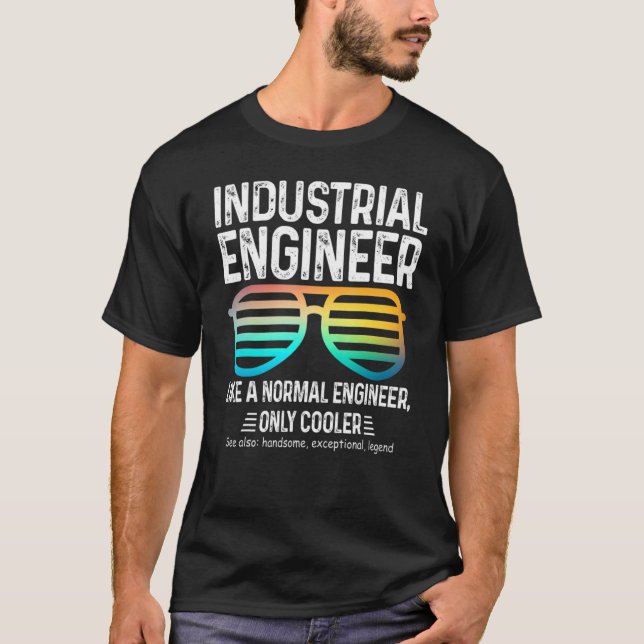 Camiseta Engenheiro Industrial Como Um Engenheiro Normal Ap (Frente)