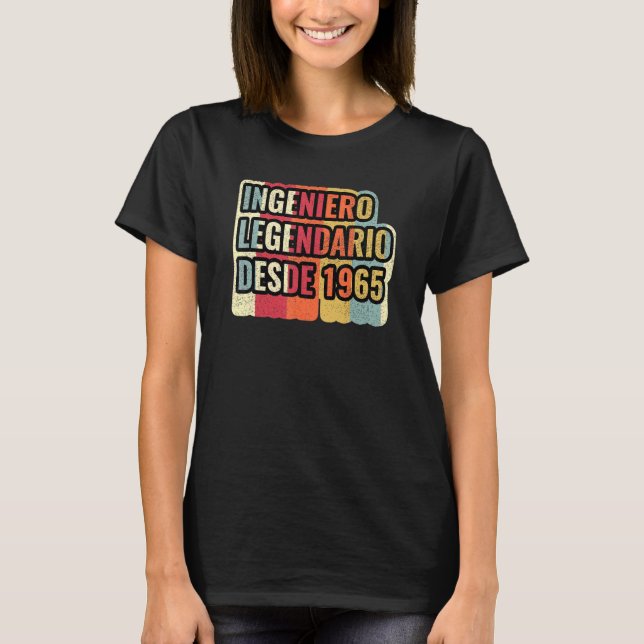 Camiseta Engenheiro Ingeniero Legendario Desde 1965 (Frente)