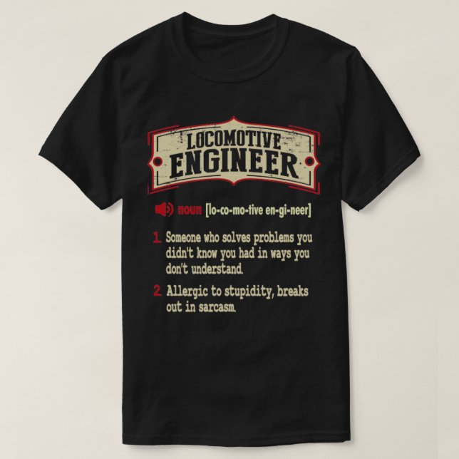 Camiseta Engenheiro Locomotivo Definição Sarcástica (Frente do Design)