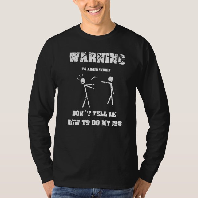 Camiseta Engenheiro Para Evitar Lesões Não Me Diga Como Faz (Frente)