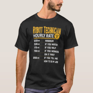 Camiseta Engenheiro Robô Técnico Robô de Taxa Horária