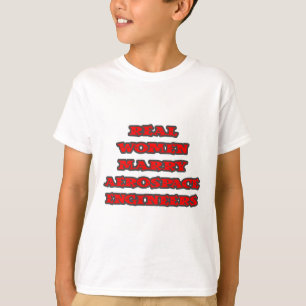 Camiseta Engenheiros aeroespaciais Casados de mulheres reai