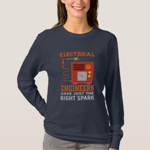 Camiseta Engenheiros Elétricos De engenheiro Têm Apenas A