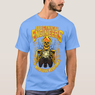 Camiseta Engenheiros Elétricos Fazem Isso Com Menos Resistê