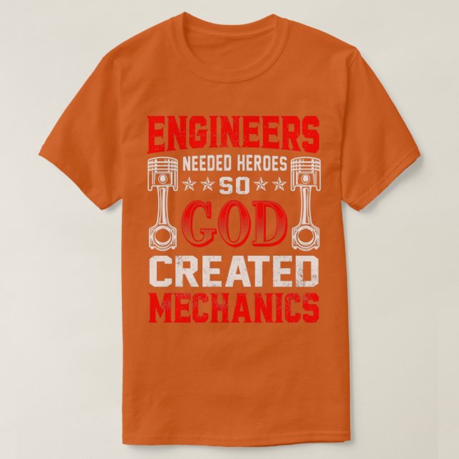 Camiseta Engenheiros Mecânicos Gráficos Necessários Heroes (Frente do Design)