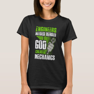 Camiseta Engenheiros Necessários Heróis Então Deus Criou Me