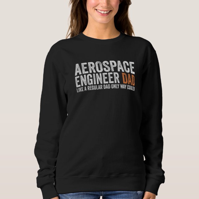 Camiseta Engineer Dad Like A Regular Dad  Aerospace Enginee (Frente)