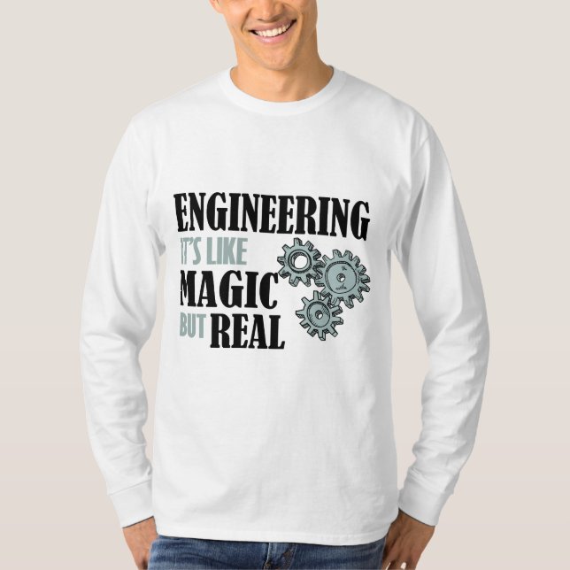 Camiseta Engineering - It's Like Magic But Real (Frente)