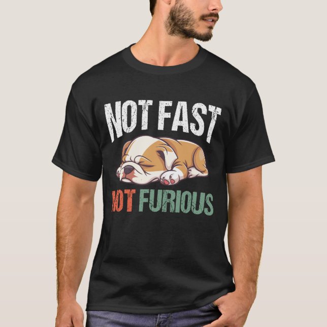 Camiseta English Bulldog Sleeping Not Fast Not Furious Funn (Frente)