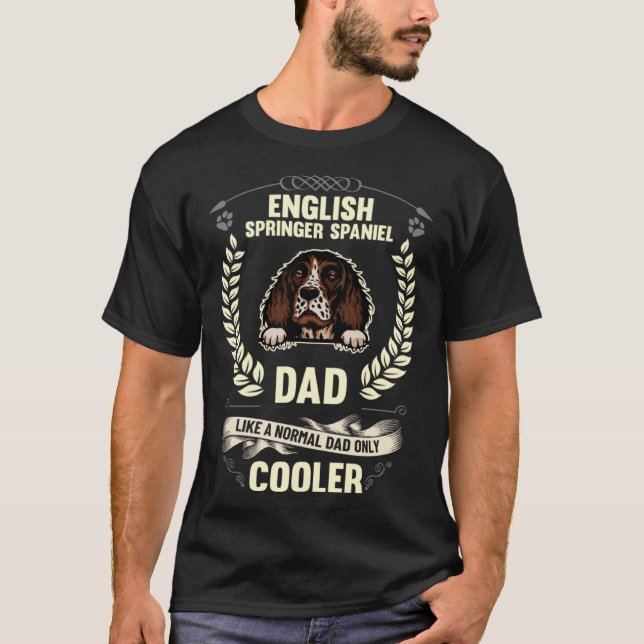 Camiseta English Springer Spaniel Dad Like A Normal Dad Onl (Frente)