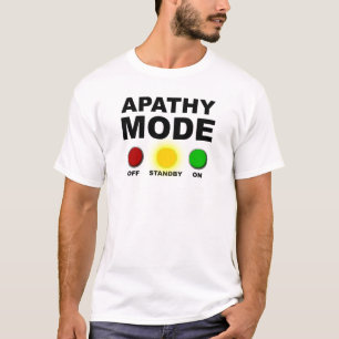 Camiseta engraçada Apathy Mode