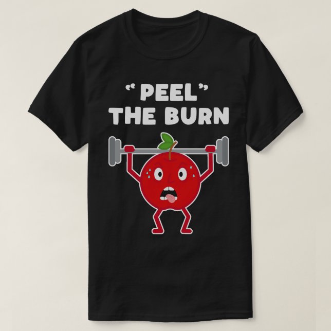 Camiseta Engraçada Apple Peel the Burn Forn Fort Training W (Frente do Design)