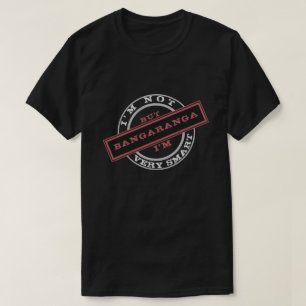 Camiseta Engraçada Bangaranga
