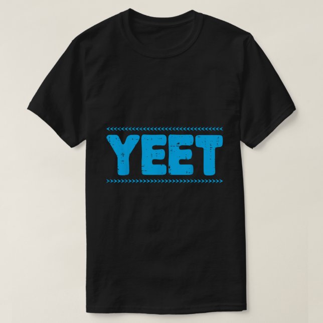 Camiseta engraçada com citação do meme azul YEET (Frente do Design)