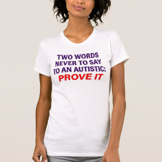Camiseta engraçada com citação sobre autismo - Pre