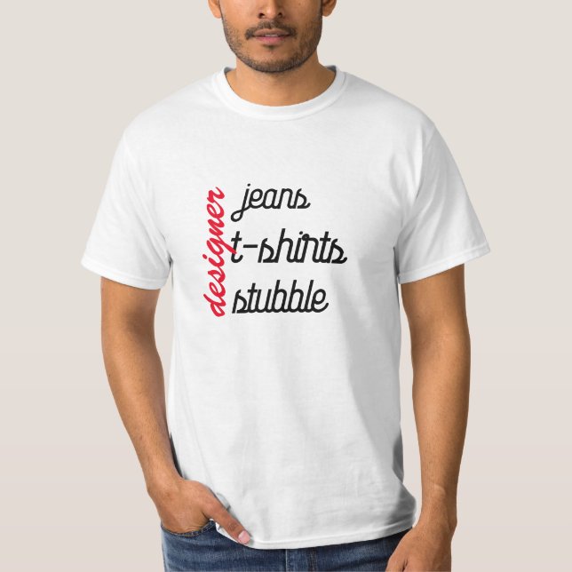 Camiseta Engraçada com Jeans de Designer e Cabelo  (Frente)