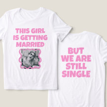 Camiseta engraçada da noiva de despedida de soltei