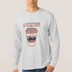 Camiseta engraçada de amante de café Eu possuo voc